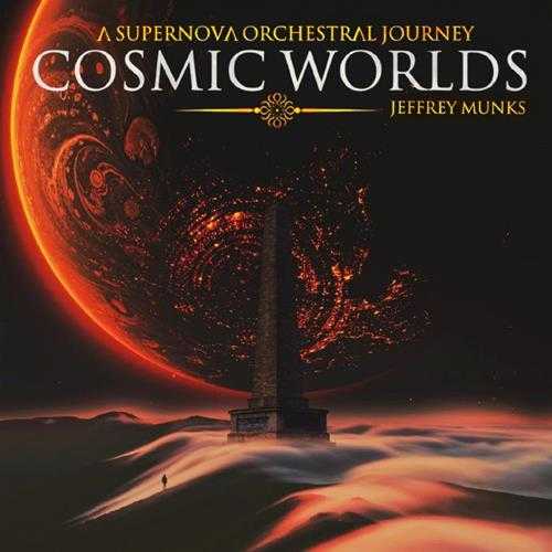 【新世纪史诗】JeffreyMunks-2022-CosmicWorlds24bit(FLAC)